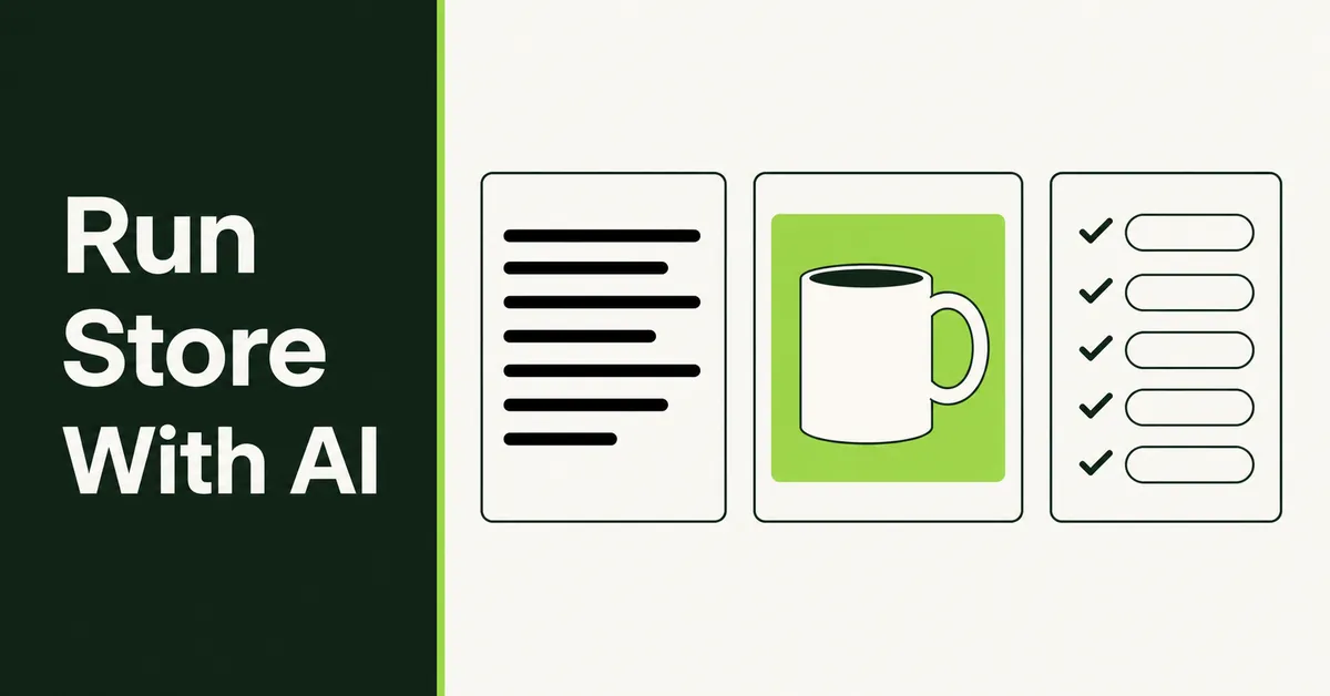 How to Use AI to Run a Shopify Store in 2026 (Copy, Photos, and Admin)