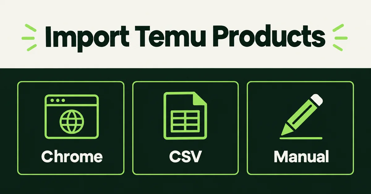 How to Import Products from Temu to Shopify (3 Methods That Work)