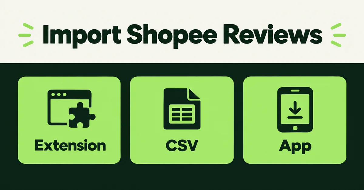 How to Import Reviews from Shopee to Shopify in 2026 (3 Methods)
