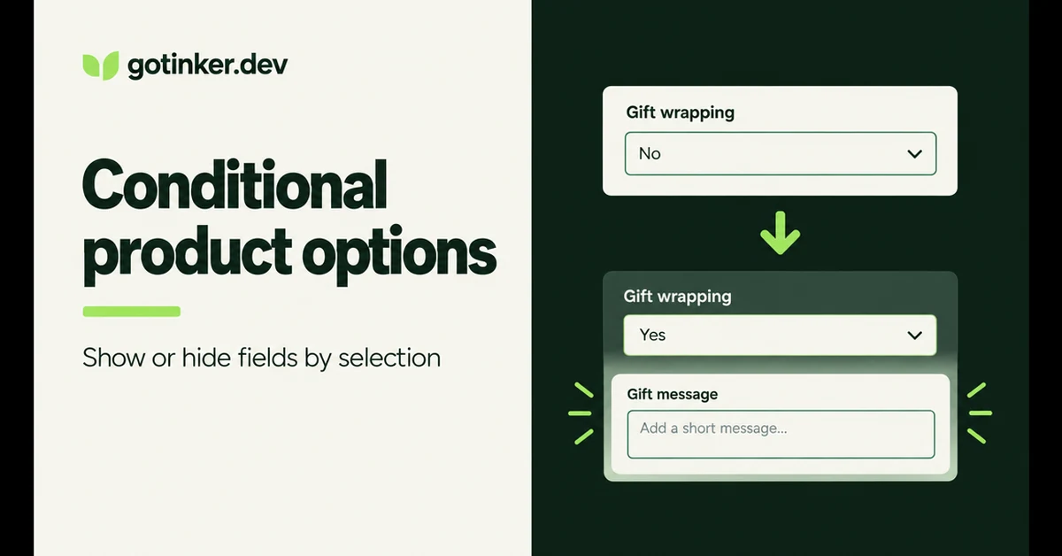 How to Set Up Conditional Product Options on Shopify (2026)