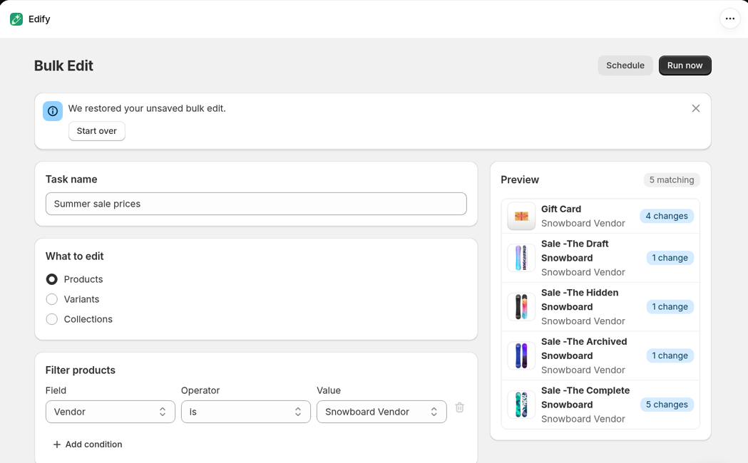 Bulk Edit after a reload, with a banner reading We restored your unsaved bulk edit and a Start over button, above the restored Task name Summer sale prices, a Vendor is Snowboard Vendor filter, and the Preview