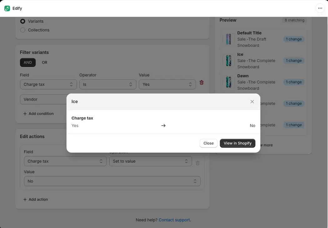 Preview window titled Ice showing Charge tax Yes → No, with Close and View in Shopify buttons