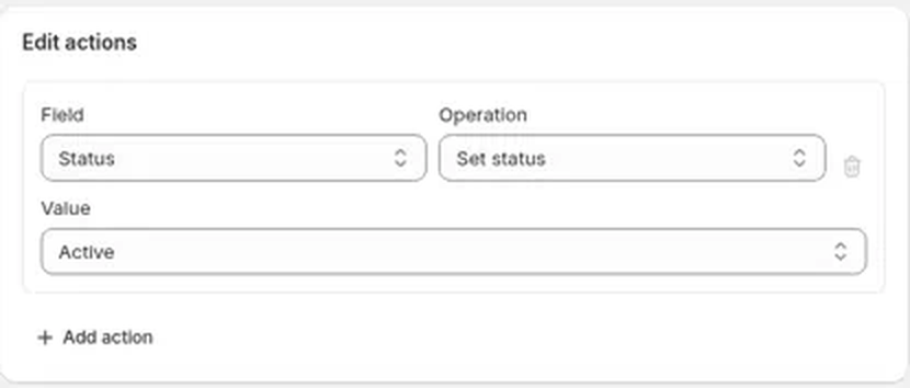 Status field with the Set status operation and Active picked in Value