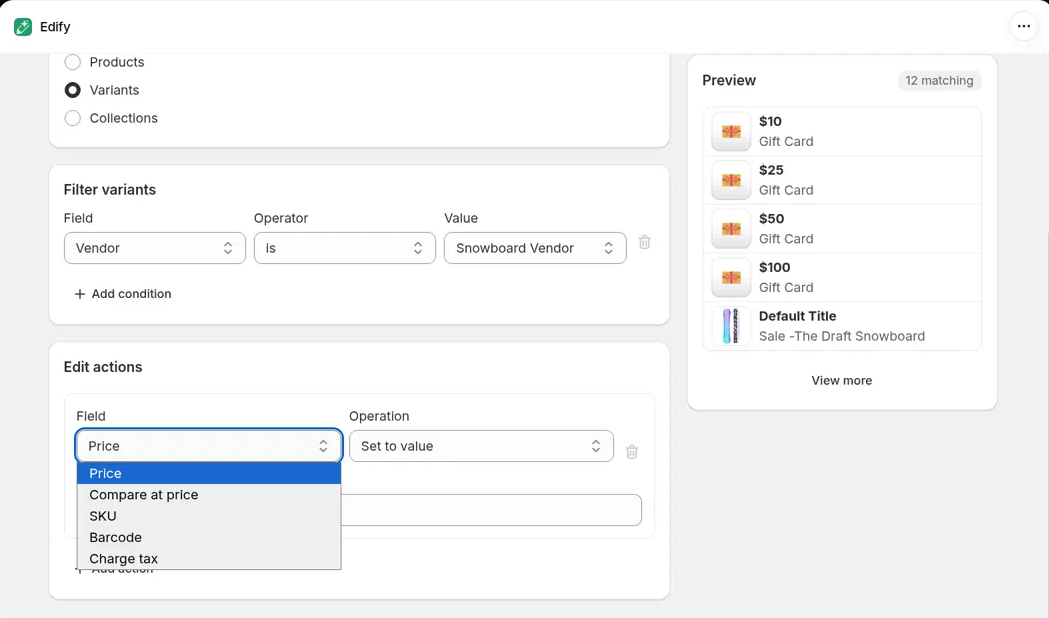 Variants selected and filtered by Vendor is Snowboard Vendor, with the Edit actions Field list open showing Price, Compare at price, SKU, Barcode, and Charge tax
